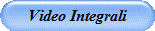 Video Integrali